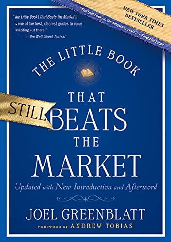 The Little Book That Still Beats the Market: Updated with New Introduction and Afterword (Little Book, Big Profits)