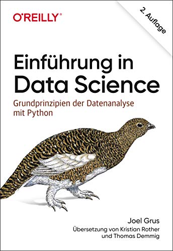 Einführung in Data Science: Grundprinzipien der Datenanalyse mit Python (Animals) von O'Reilly