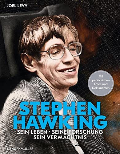 Stephen Hawking: Sein Leben, seine Forschung, sein Vermächtnis