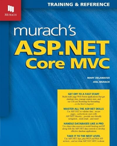 Murach's ASP.NET Core MVC: Training & Reference