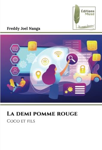 La demi pomme rouge: Coco et fils La demi pomme rouge: Coco et fils von Éditions Muse