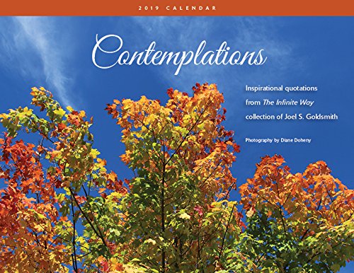 2019 Contemplations Wall Calendar: Inspirational Quotations from THE INFINITE WAY; A Collection of Joel S. Goldsmith