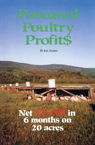 Pastured Poultry Profit$ von Polyface