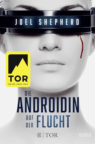 Die Androidin - Auf der Flucht: Roman von FISCHERVERLAGE