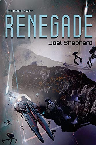 Renegade (The Spiral Wars, Band 1) von CREATESPACE