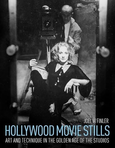 Hollywood Movie Stills: Art and Technique in the Golden Age of the Studios von Titan Books