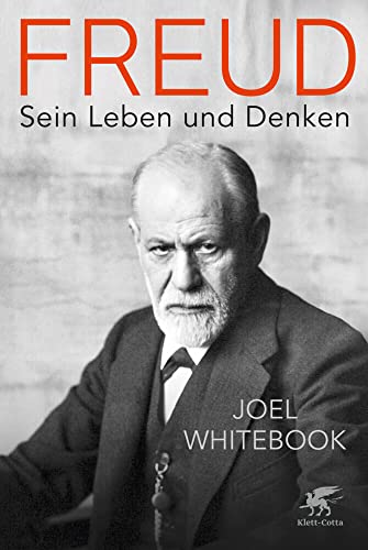 Freud: Sein Leben und Denken von Klett-Cotta