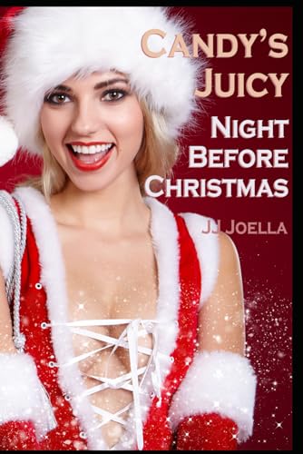 Candy's Juicy Night Before Christmas von Independently published