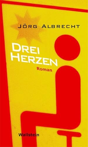 Drei Herzen. Roman von Wallstein Verlag
