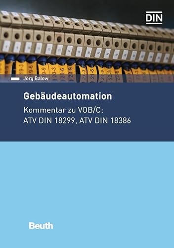 Gebäudeautomation: Kommentar zu VOB/C: ATV DIN 18299, ATV DIN 18386 (DIN Media Kommentar)