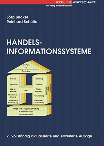 Handelsinformationssysteme: Domänenoientierte Einführung in die Wirtschaftsinformatik von mi-Wirtschaftsbuch