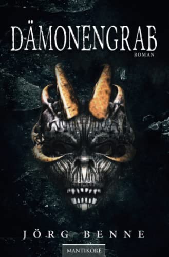 Dämonengrab (Fantasy-Roman) von Mantikore Verlag