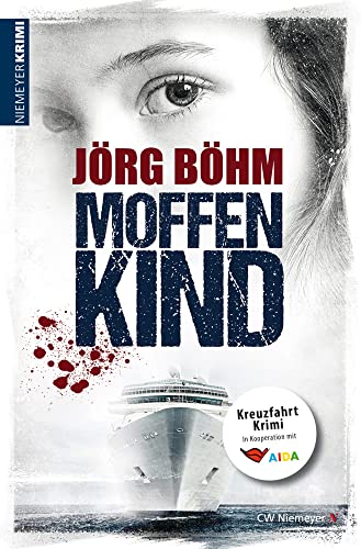 Moffenkind: Kreuzfahrtkrimi von Niemeyer C.W. Buchverlage