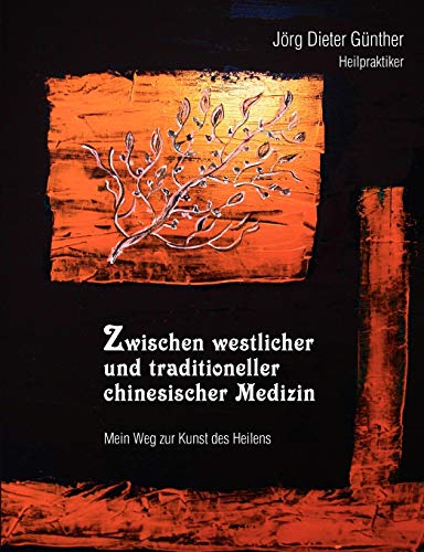 Zwischen westlicher und der traditioneller chinesischer Medizin: Mein Weg zur Kunst des Heilens