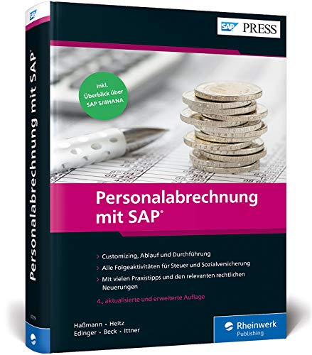 Personalabrechnung mit SAP: Das umfassende Handbuch zu SAP ERP HCM – SAP HR (SAP PRESS)