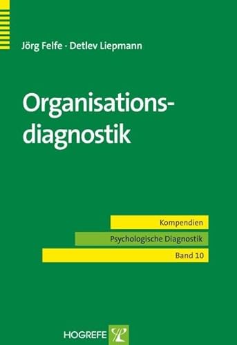 Organisationsdiagnostik (Kompendien Psychologische Diagnostik)