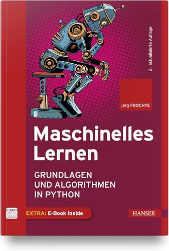 Maschinelles Lernen: Grundlagen und Algorithmen in Python von HANSER FACHBUCHVERLAG