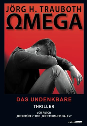 Omega: Das Undenkbare (ratio-books Verlag)