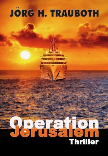 Operation Jerusalem: Thriller (ratio-books Verlag) von ratio books Verlag