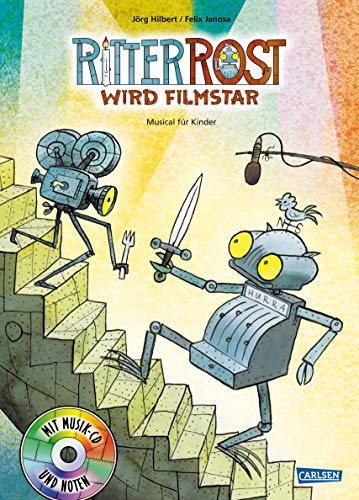 Ritter Rost 13: Ritter Rost wird Filmstar (Ritter Rost mit CD und zum Streamen, Bd. 13): Musical für Kinder mit CD: Buch mit CD