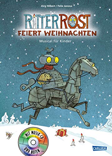 Ritter Rost 7: Ritter Rost feiert Weihnachten (Ritter Rost mit CD und zum Streamen, Bd. 7): Musical für Kinder mit CD: Buch mit CD