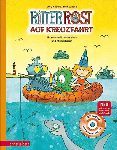 Ritter Rost: Ritter Rost auf Kreuzfahrt (Ritter Rost mit CD und zum Streamen, Bd.): Ein sommerliches Musical- und Mitmachbuch mit CD Ritter Rost: Ritter Rost auf Kreuzfahrt (Ritter Rost mit CD und zum Streamen, Bd.): Ein sommerliches Musical- und Mitmachbuch mit CD