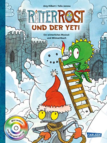 Ritter Rost: Ritter Rost und der Yeti (Ritter Rost mit CD): Ein winterliches Musical- und Mitmachbuch mit CD (Ritter Rost mit CD und zum Streamen)