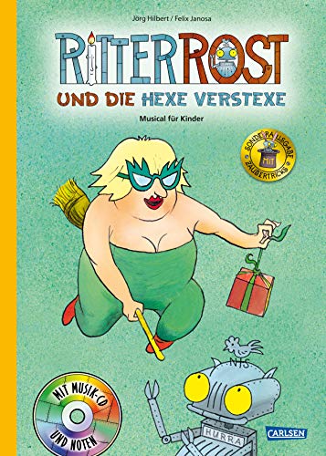Ritter Rost 3: Ritter Rost und die Hexe Verstexe (Ritter Rost mit CD und zum Streamen, Bd. 3): Musical für Kinder mit CD: Neue Ausgabe mit extra Zaubertricks von Betz, Annette