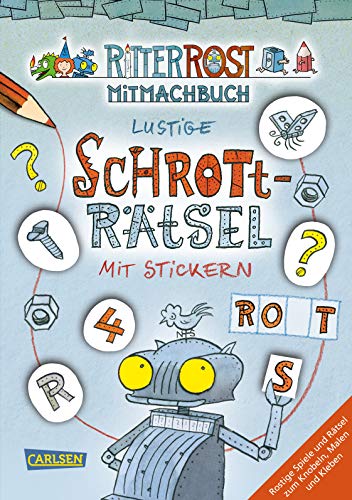Ritter Rost Mitmachbuch: Lustige Schrott-Rätsel mit Stickern (Ritter Rost mit CD und zum Streamen, Bd. ?): Rostiger Rätsel- und Stickerspaß Ritter Rost Mitmachbuch: Lustige Schrott-Rätsel mit Stickern (Ritter Rost mit CD und zum Streamen, Bd. ?): Rostiger Rätsel- und Stickerspaß
