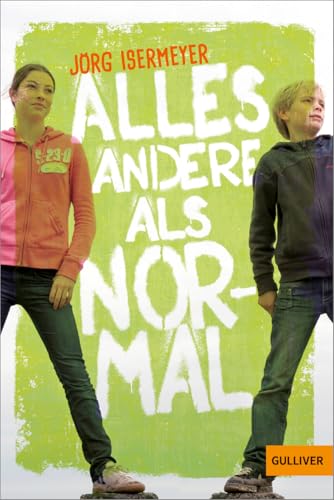 Alles andere als normal: Roman