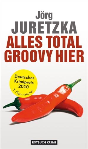 Alles total groovy hier - Kriminalroman