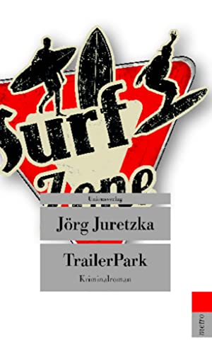 TrailerPark (Kristof Kryszinski ermittelt): Kriminalroman. Kristof Kryszinski ermittelt (Der zwölfte Fall) (metro)