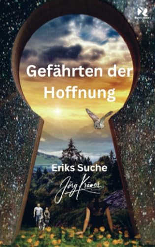 Gefährten der Hoffnung: Eriks Suche von Bookmundo