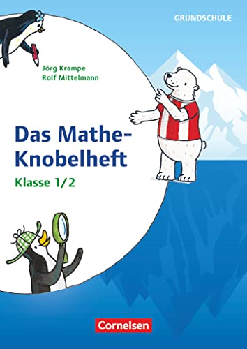 Rätseln und Üben in der Grundschule - Mathematik - Klasse 1/2: Das Mathe-Knobelheft - Kopiervorlagen von Cornelsen Vlg Scriptor