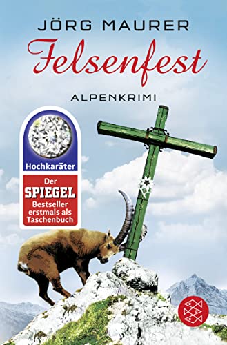 Felsenfest: Alpenkrimi von FISCHER Taschenbuch