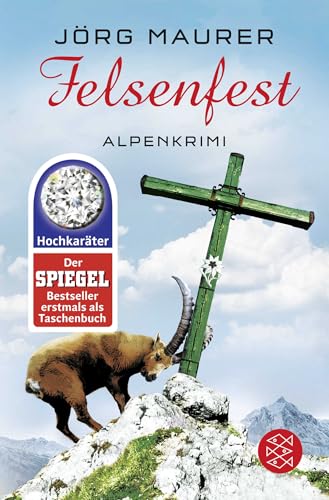 Felsenfest: Alpenkrimi von FISCHER Taschenbuch