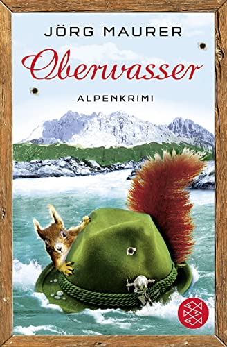 Oberwasser: Alpenkrimi