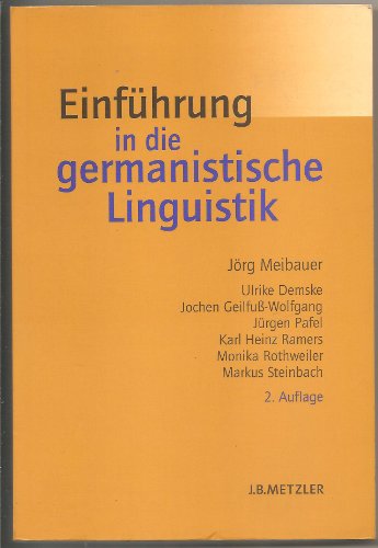 Einführung in die germanistische Linguistik (Lehrbuch) Einführung in die germanistische Linguistik (Lehrbuch)