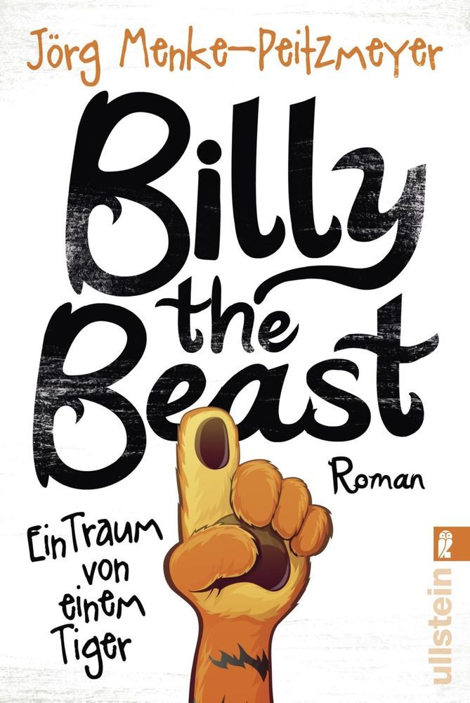 Billy the Beast. Ein Traum von einem Tiger von Ullstein TB