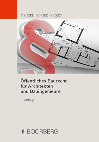 Öffentliches Baurecht für Architekten und Bauingenieure von Boorberg, R. Verlag