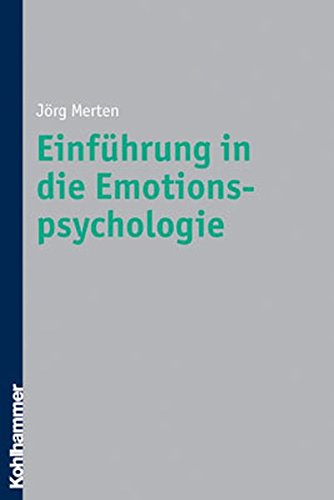 Einführung in die Emotionspsychologie