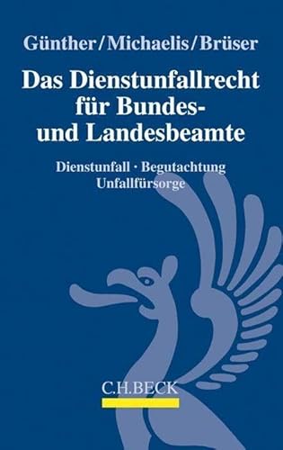 Das Dienstunfallrecht für Bundes- und Landesbeamte