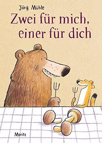 Zwei für mich, einer für dich: Ausgezeichnet mit dem Leipziger Lesekompass 2018 Zwei für mich, einer für dich: Ausgezeichnet mit dem Leipziger Lesekompass 2018 von Moritz Verlag-GmbH