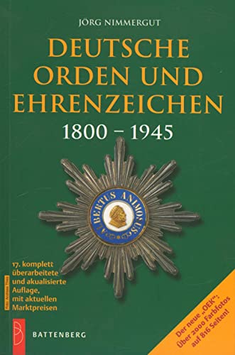 Deutsche Orden und Ehrenzeichen 1800 - 1945 (OEK)