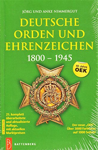Deutsche Orden und Ehrenzeichen: 1800 - 1945: von 1800 bis heute