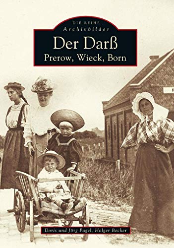 Der Darß: Prerow, Wiek, Born (Sutton Reprint Offset 128 Seiten): Prerow, Wieck, Born von Sutton