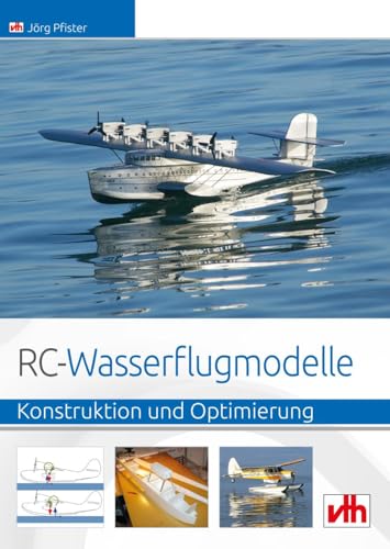 RC-Wasserflugmodelle: Konstruktion und Optimierung