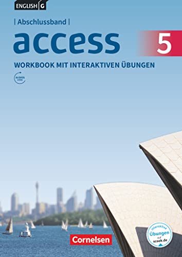 Access - Allgemeine Ausgabe 2014 - Abschlussband 5: 9. Schuljahr: Workbook mit interaktiven Übungen online - Mit Audios online von Cornelsen Verlag GmbH