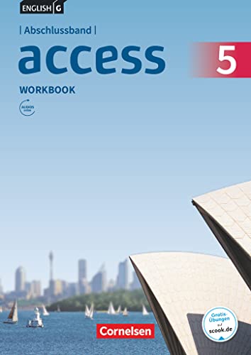 Access - Allgemeine Ausgabe 2014 - Abschlussband 5: 9. Schuljahr: Workbook mit Audios online