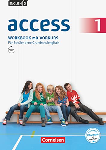 English G Access - Allgemeine Ausgabe / Band 1: 5. Schuljahr - Für Schüler ohne Grundschulenglisch: Workbook mit Vorkurs. Mit Audios online und MyBook (Access: Allgemeine Ausgabe 2014)